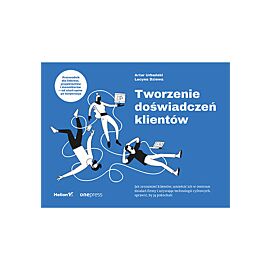 Tworzenie doświadczeń klientów