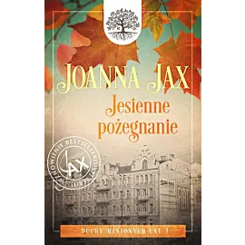 Duchy minionych lat. Tom 3: Jesienne pożegnanie