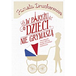 W Paryżu dzieci nie grymaszą (e-book)