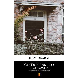 Od Dubienki do Racławic (e-book)