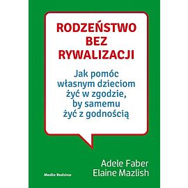 Rodzeństwo bez rywalizacji