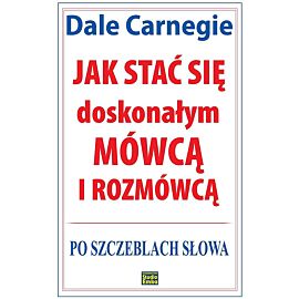 Jak stać się doskonałym mówcą i rozmówcą