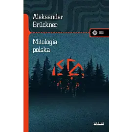 Mitologia polska Studium porównawcze