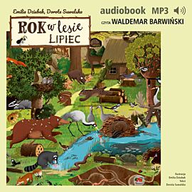Rok w lesie. Lipiec (audiobook MP3)
