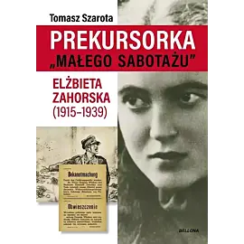 Prekursorka "małego sabotażu"