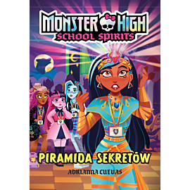 Monster High. School Spirits. Piramida sekretów