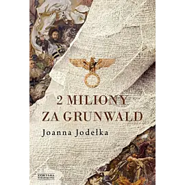 2 miliony za Grunwald