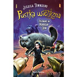 Pustka wietrzna. Polowanie na Morrigan Crow (e-book)