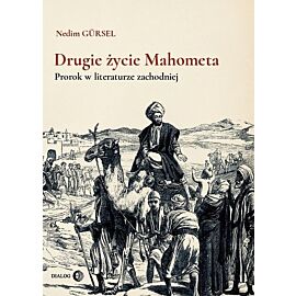 Drugie życie Mahometa. Prorok w literaturze zachodniej