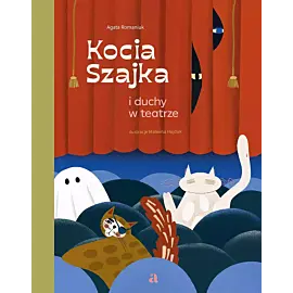 Kocia Szajka i duchy w teatrze