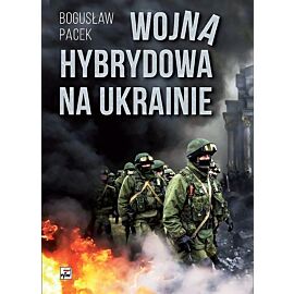 Wojna hybrydowa na Ukrainie