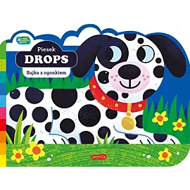 Piesek Drops. Akademia mądrego dziecka. Bajka z ogonkiem