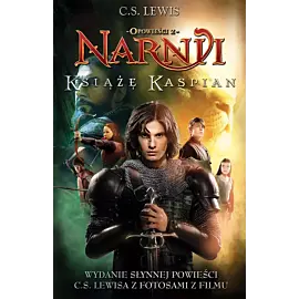 Opowieści z Narnii. Tom 2. Książę Kaspian (wydanie filmowe)