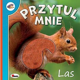 Las. Przytul mnie