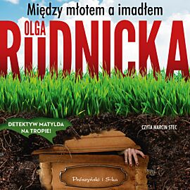 Między młotem a imadłem (audiobook MP3)