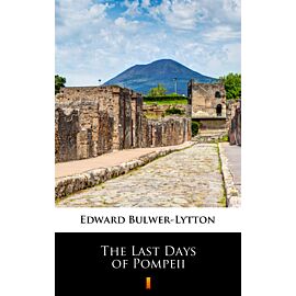 The Last Days of Pompeii (e-book)