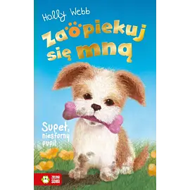 Zaopiekuj się mną. Supeł, niesforny pupil