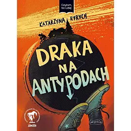 Draka na Antypodach. Czytam, bo lubię