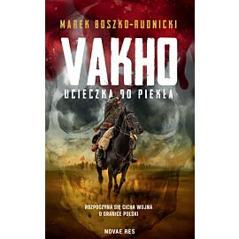 Vakho. Ucieczka do piekła