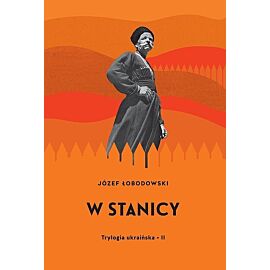 W stanicy Trylogia ukraińska 2