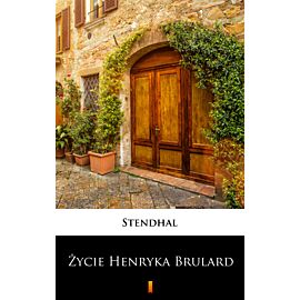 Życie Henryka Brulard (e-book)