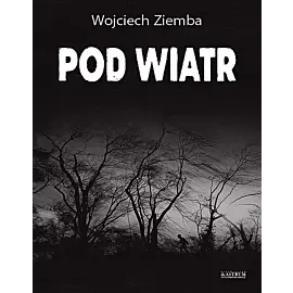 Pod wiatr.
