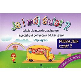 Ja i mój świat 2. Podręcznik. Część 2. Wydanie rozszerzone
