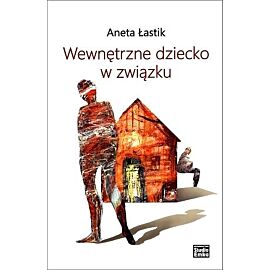 Wewnętrzne dziecko w związku