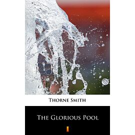 The Glorious Pool (e-book)