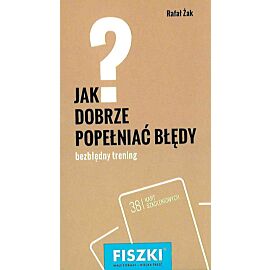 Fiszki jak dobrze popełniać błędy