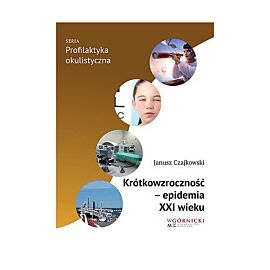 Krótkowzroczność epidemia XXI wieku