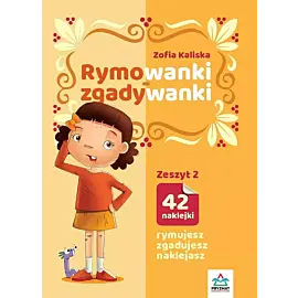 Rymowanki - zgadywanki. Zeszyt 2