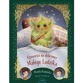 Opowieści na dobranoc Małego Ludzika