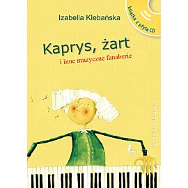 Kaprys, żart i inne muzyczne fanaberie