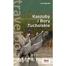 Kaszuby i Bory Tucholskie. Travelbook. Wydanie 3 (e-book)