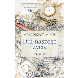 Dni naszego życia. Część II