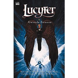 Lucyfer (Mike Carey) - 10 - Gwiazda Zaranna