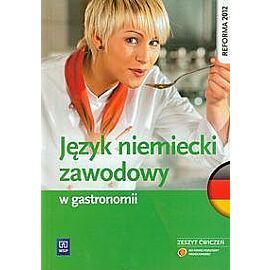 Język niemiecki zawodowy w gastronomii zeszyt ćwiczeń
