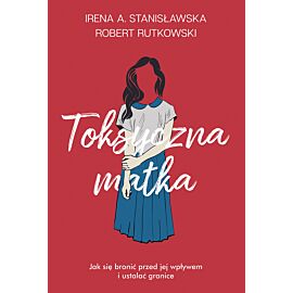 Toksyczna matka