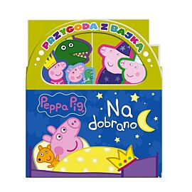Peppa Pig. Przygoda z Bajką. Na dobranoc