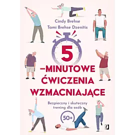 5-minutowe ćwiczenia wzmacniające