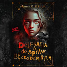 Delegacja do Spraw Beznadziejnych (audiobook MP3)