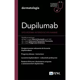Dupilumab - spojrzenie interdyscyplinarne. W gabinecie lekarza specjalisty. Dermatologia