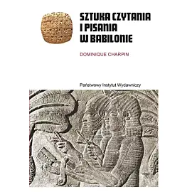 Sztuka czytania i pisania w Babilonie