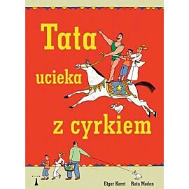 Tata ucieka z cyrkiem
