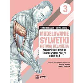 Modelowanie sylwetki metodą Delaviera. Tom 3