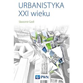 Urbanistyka XXI wieku