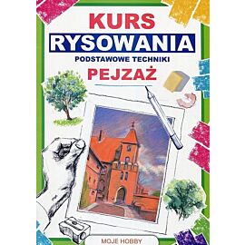 Kurs rysowania Podstawowe techniki Pejzaż