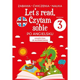 Let's read. Czytam sobie po angielsku - poziom 3