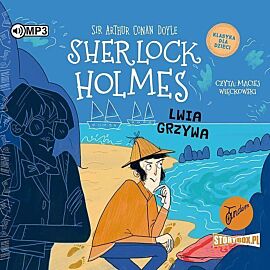 Klasyka dla dzieci Sherlock Holmes Tom 30 Lwia grzywa (audiobook CD)